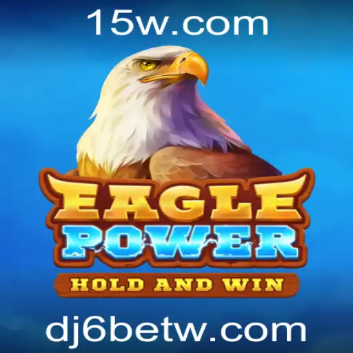 Descubra o Mundo Fascinante de EaglePower: O Jogo que Está Conquistando Multidões